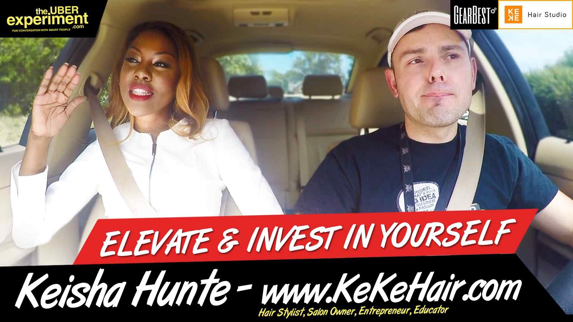 Womenpreneur & Hair Salon Owner KEISHA HUNTE on ELEVATING YOURSELF - The UBER Experiment